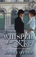 Whisper of a Kiss 1