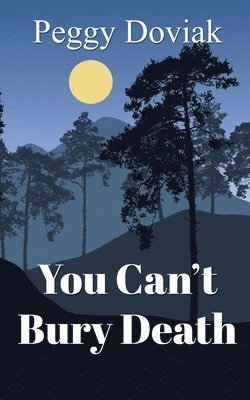 bokomslag You Can't Bury Death