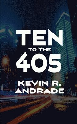 bokomslag Ten to the 405