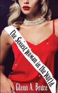 bokomslag Sexiest Woman in the World