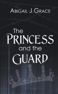 bokomslag The Princess and the Guard