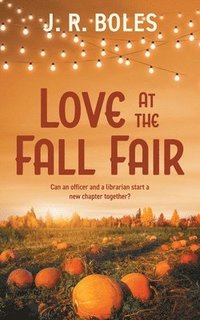 bokomslag Love at the Fall Fair