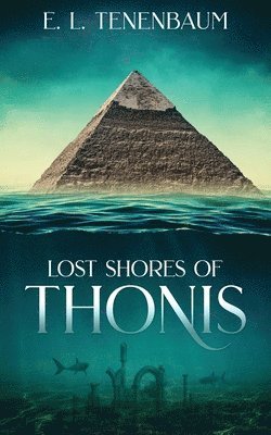 bokomslag Lost Shores of Thonis