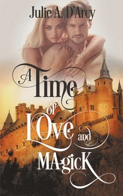Time of Love and Magick