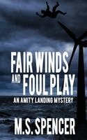 M S Spencer - Fair Winds and Foul Play, Häftad. Tillgänglighet: Lägg i varukorg