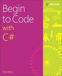 bokomslag Begin to Code with C#