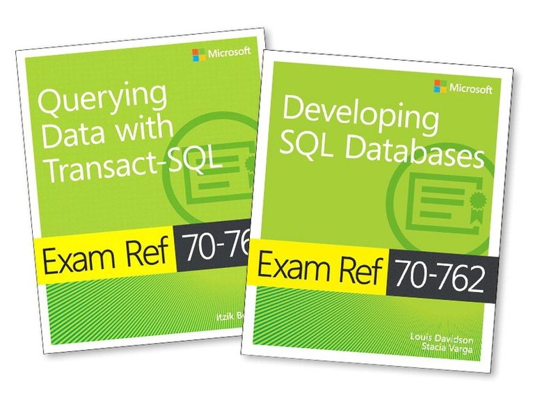 MCSA SQL Server 2016 Database Development Exam Ref 2-pack 1
