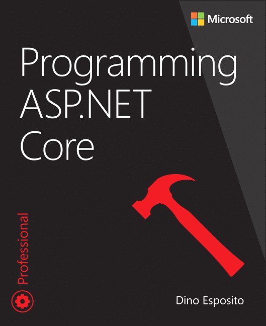 Dino Esposito - Programming ASP.NET Core, Häftad