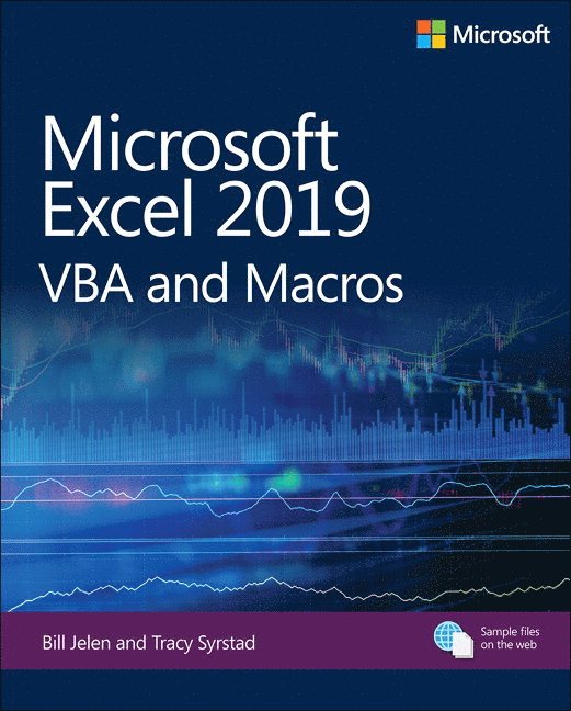Bill Jelen, Tracy Syrstad - Microsoft Excel 2019 VBA and Macros, Häftad