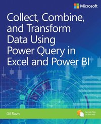 bokomslag Collect, Combine, and Transform Data Using Power Query in Excel and Power BI