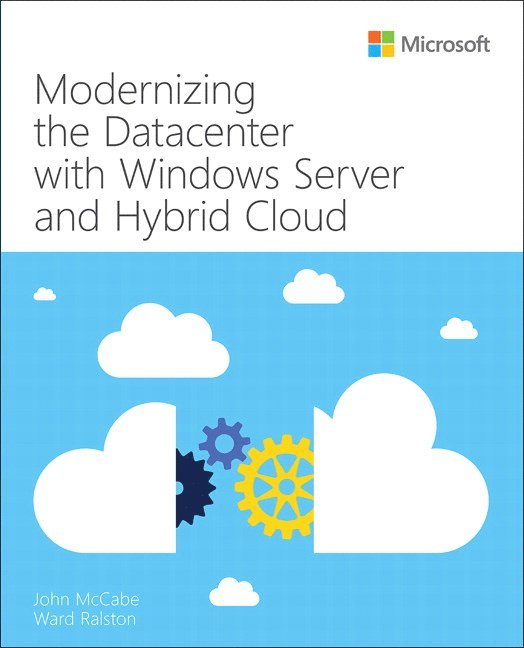 Modernizing the Datacenter with Windows Server and Hybrid Cloud 1