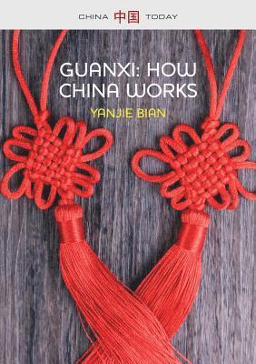 bokomslag Guanxi, How China Works