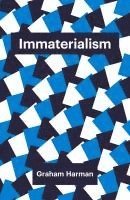 Immaterialism 1