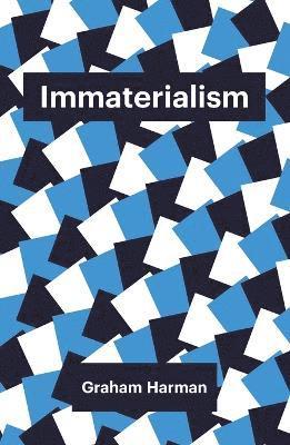 Graham Harman - Immaterialism, Häftad