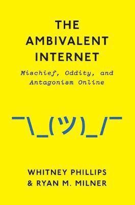 The Ambivalent Internet 1