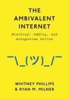 bokomslag The Ambivalent Internet