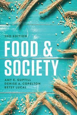 bokomslag Food and Society: Principles and Paradoxes