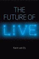 Karin van Es - Future of Live, Inbunden
