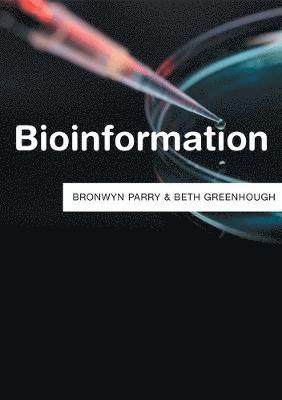 Bronwyn Parry, Beth Greenhough - Bioinformation, Inbunden