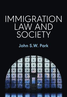 bokomslag Immigration Law and Society