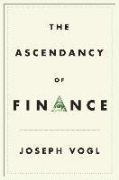 bokomslag The Ascendancy of Finance