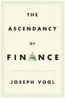 Joseph Vogl - Ascendancy of Finance, Häftad