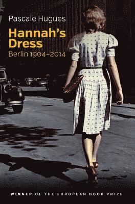 Pascale Hugues - Hannah's Dress, Häftad