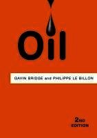 Gavin Bridge, Philippe Le Billon - Oil, Inbunden