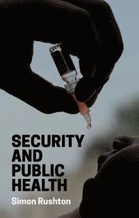 bokomslag Security and Public Health