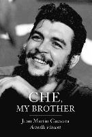 bokomslag Che, My Brother