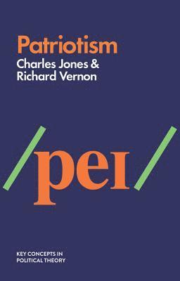 Charles Jones, Richard Vernon - Patriotism, Inbunden