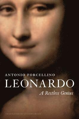 Antonio Forcellino - Leonardo, Inbunden