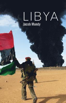 Jacob Mundy - Libya, Inbunden