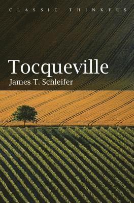 James T. Schleifer - Tocqueville, Häftad