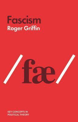 Roger Griffin, Roger, Griffin - Fascism, Inbunden