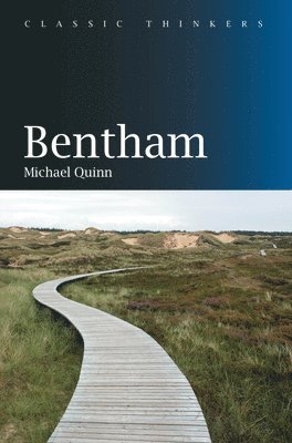 Michael Quinn - Bentham, Inbunden
