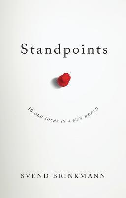 Svend Brinkmann - Standpoints, Inbunden