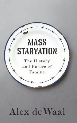 bokomslag Mass Starvation