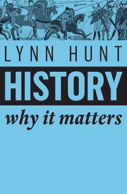 Lynn Hunt - History, Häftad