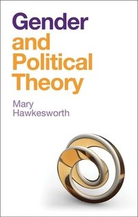 bokomslag Gender and Political Theory