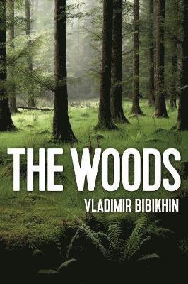 Vladimir Bibikhin - Woods, Inbunden
