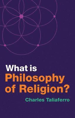 Charles Taliaferro - What is Philosophy of Religion?, Inbunden