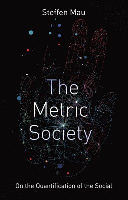 Steffen Mau - Metric Society, Häftad