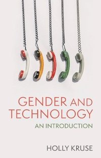 bokomslag Gender and Technology