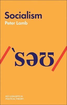 Peter Lamb - Socialism, Inbunden