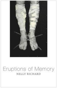 bokomslag Eruptions of Memory