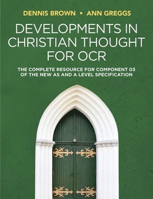 Developments in Christian Thought for OCR 1