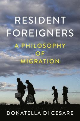 Donatella Di Cesare - Resident Foreigners, Inbunden