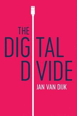 Jan van Dijk - Digital Divide, Inbunden