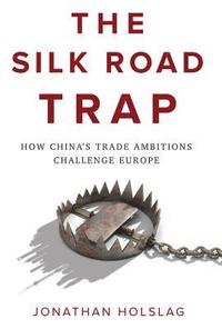 bokomslag The Silk Road Trap